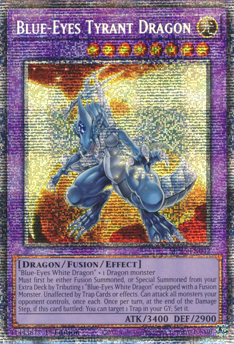 BLUE-EYES TYRANT DRAGON [MP25]