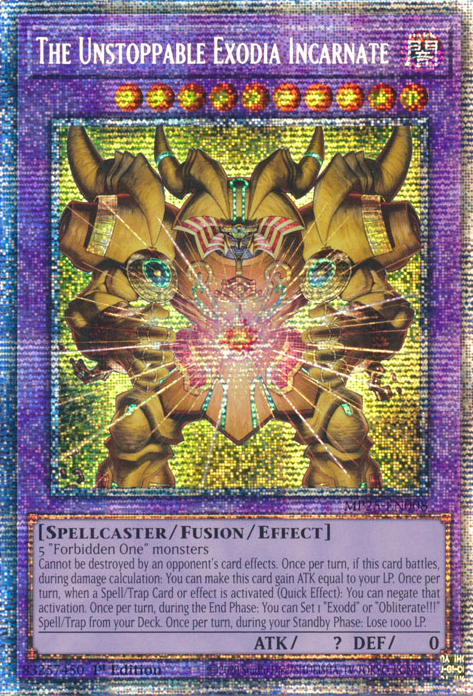 THE UNSTOPPABLE EXODIA INCARNATE [MP25]